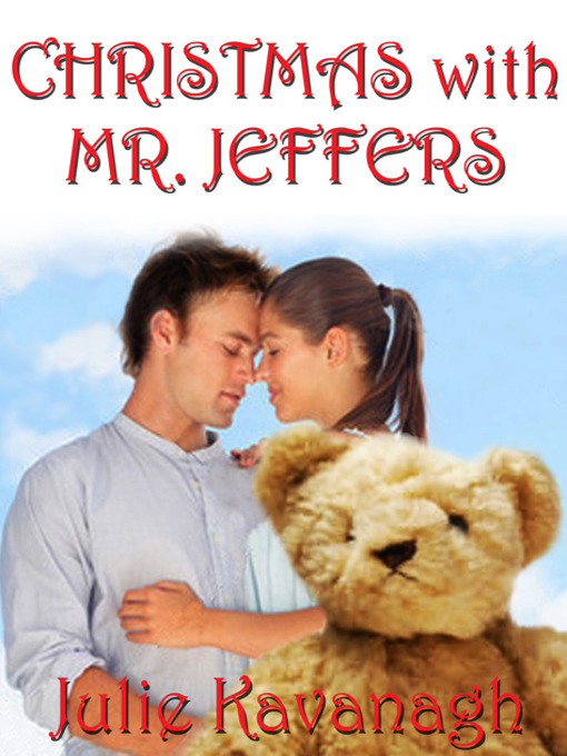 Title details for Christmas with Mr. Jeffers by Julie Kavanagh - Available